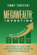 MegaWealth: Investing: Avoid the Greats Past Failures Combine