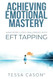 Achieving Emotional Mastery