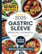 2025 Gastric Sleeve Bariatric Cookbook