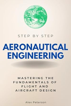 Aeronautical Engineering Step by Step