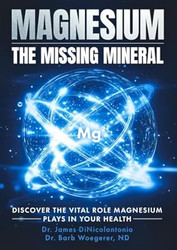 Magnesium the Missing Mineral