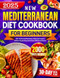 New Mediterranean Diet Cookbook for Beginners 2025