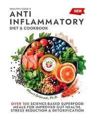 Healthy Cook's Anti-Inflammatory Diet & Cookbook