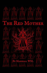 The Red Mother: Cunning Words Collection Volume II