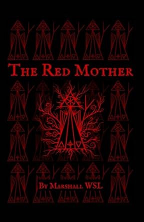 The Red Mother: Cunning Words Collection Volume II
