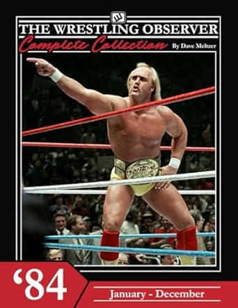 The Wrestling Observer Complete Collection: 1984