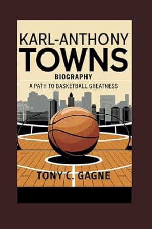 Karl-Anthony Towns Biography