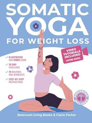 Somatic Yoga for Weight Loss