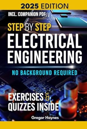 Step-by-Step Electrical Engineering