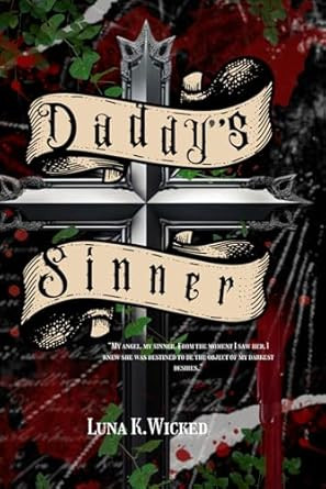Daddy's Sinner: The Sinner & Dove