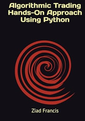 Algorithmic Trading Hands-On Approach Using Python