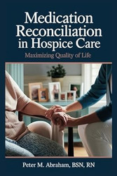 Medication Reconciliation in Hospice Care