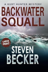 Backwater Squall: Large Print