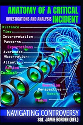 Anatomy of a Critical Incident