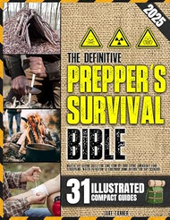 The Definitive Preppers Survival Bible