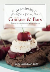 Practically Homemade Cookies & Bars