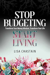 Stop Budgeting Start Living