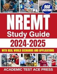 NREMT Study Guide 2024-2025