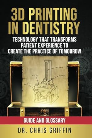 3D Printing in Dentistry