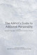The Addicts Guide to Addictive Personality