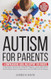 Autism for Parents