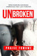 UNBROKEN: How Couples Can Build Marriages That Last Forever