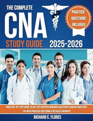 The Complete CNA Study Guide 2025-2026