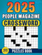 2025 People Magazine Crossword Puzzles Book: A Year of
