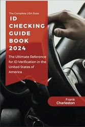 The Complete USA State ID Checking Guide Book 2024