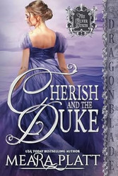 Cherish and the Duke: A Regency Historical Romance
