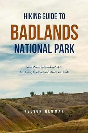 Hiking Guide To Badlands National Park