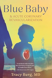 Blue Baby and Acute Coronary Revascularization
