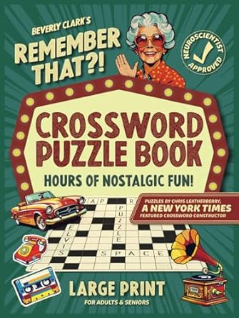 Remember That?! Crossword Puzzle Book For Adults & Seniors