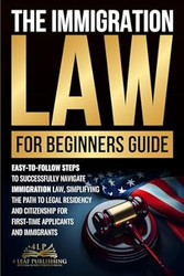 Immigration Law for Beginners Guide