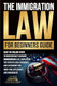 Immigration Law for Beginners Guide