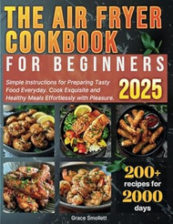 The Air Fryer Cookbook for Beginners