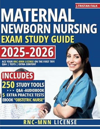 Maternal Newborn Nursing Exam Study Guide