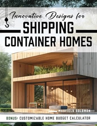 Innovative Designs for Shipping Container Homes