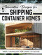 Innovative Designs for Shipping Container Homes