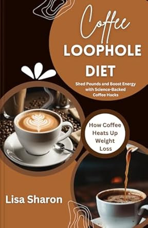 Coffee Loophole Diet