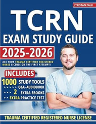 TCRN Exam Study Guide