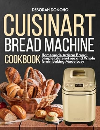 Cuisinart bread machine cookbook
