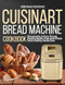 Cuisinart bread machine cookbook