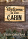 Welcome To The Cabin Visitor Guest Book Welcome To The Cabin Visitor Guest Book