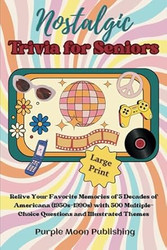 Nostalgic Trivia for Seniors