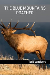 THE BLUE MOUNTAINS POACHER