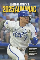 Baseball America 2025 Almanac