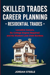 Skilled Trades Career Planning - Residential Trades