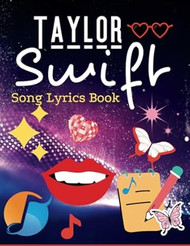 Taylor Swift Song Lyrics Book