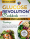 Glucose Revolution Cookbook Inspired by Jessie Inchauspe's